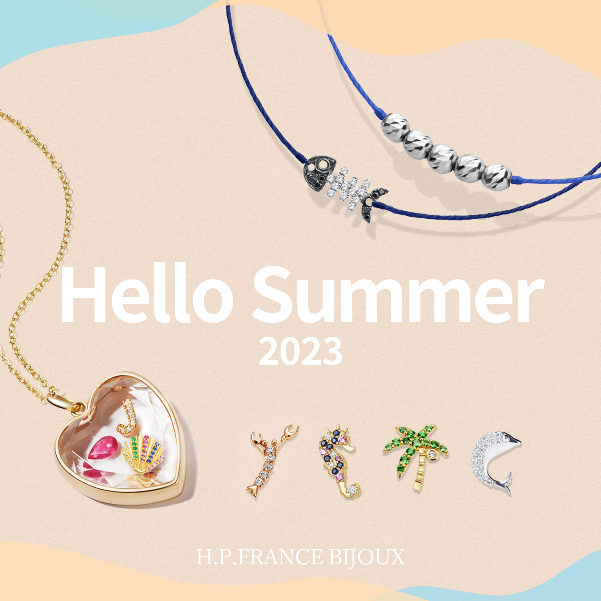 Hello Summer 2023 | H.P.FRANCE BIJOUX｜H.P.FRANCE公式サイト